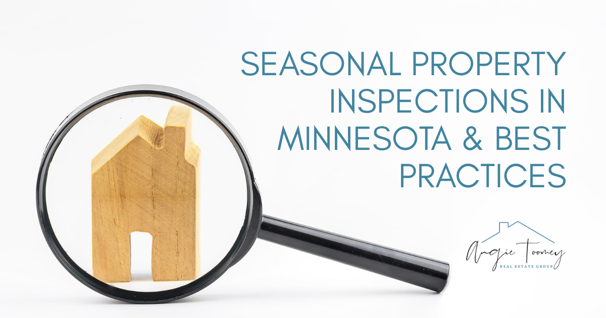 Property Inspections & Preventative Care: Seasonal Property Inspections in Minnesota & Best Practices